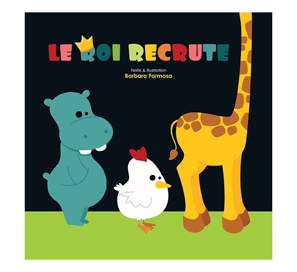 LE ROI RECRUTE ©Barbara Formosa_Illustratrice jeunesse